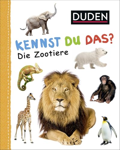 Duden 12+: Kennst du das? Die Zootiere: ab 12 Monaten