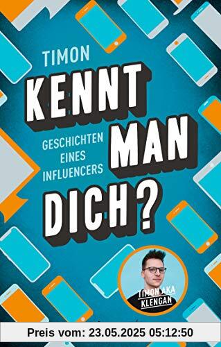 Kennt man dich? Geschichten eines Influencers