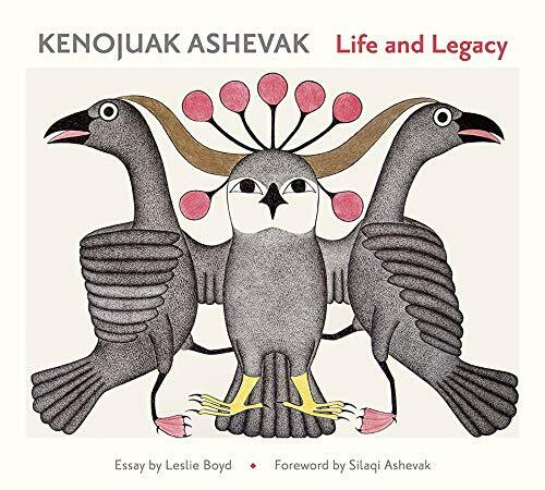 Kenojuav Ashevak Life and Legacy Kenojuav Ashevak Life and Legacy