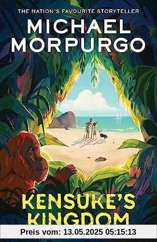 Kensuke's Kingdom: the classic children’s adventure story of survival , family and friendship