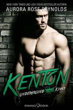 Kenton / Underground Kings Bd.1 von Romance Edition Verlag