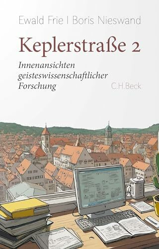 Keplerstraße 2: Innenansichten geisteswissenschaftlicher Forschung Keplerstraße 2: Innenansichten geisteswissenschaftlicher Forschung