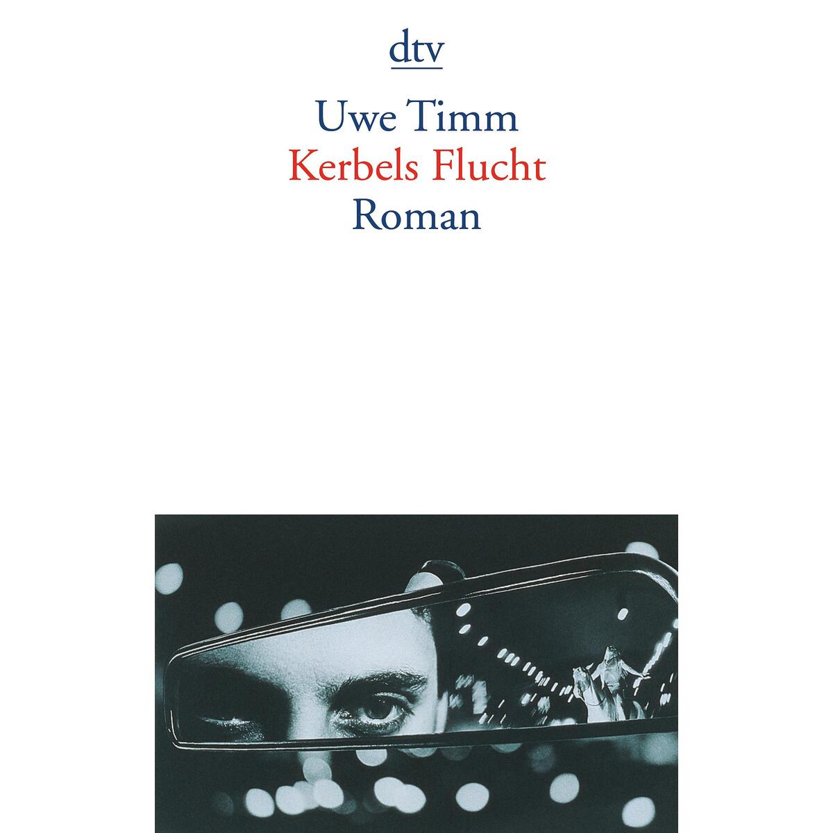 Kerbels Flucht von dtv Verlagsgesellschaft