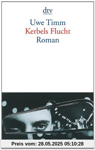 Kerbels Flucht: Roman