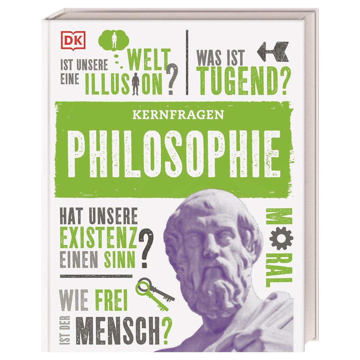 Kernfragen Philosophie Kernfragen Philosophie von Dorling Kindersley Verlag