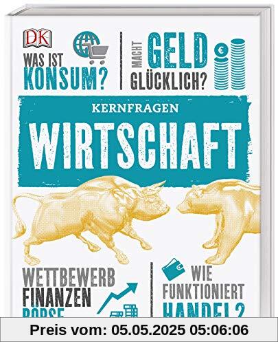 Kernfragen Wirtschaft Kernfragen Wirtschaft