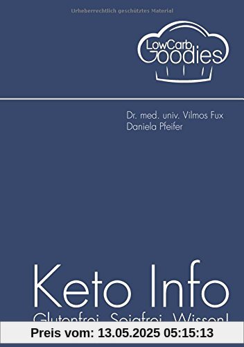 Keto Info: Glutenfrei. Sojafrei. Wissen!