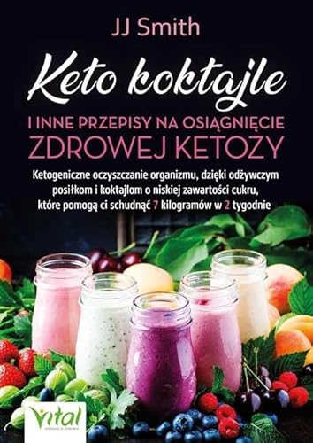 Keto koktajle i inne przepisy na osiągnięcie zdrowej ketozy