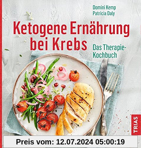 Ketogene Diät bei Krebs: Das Therapie-Kochbuch