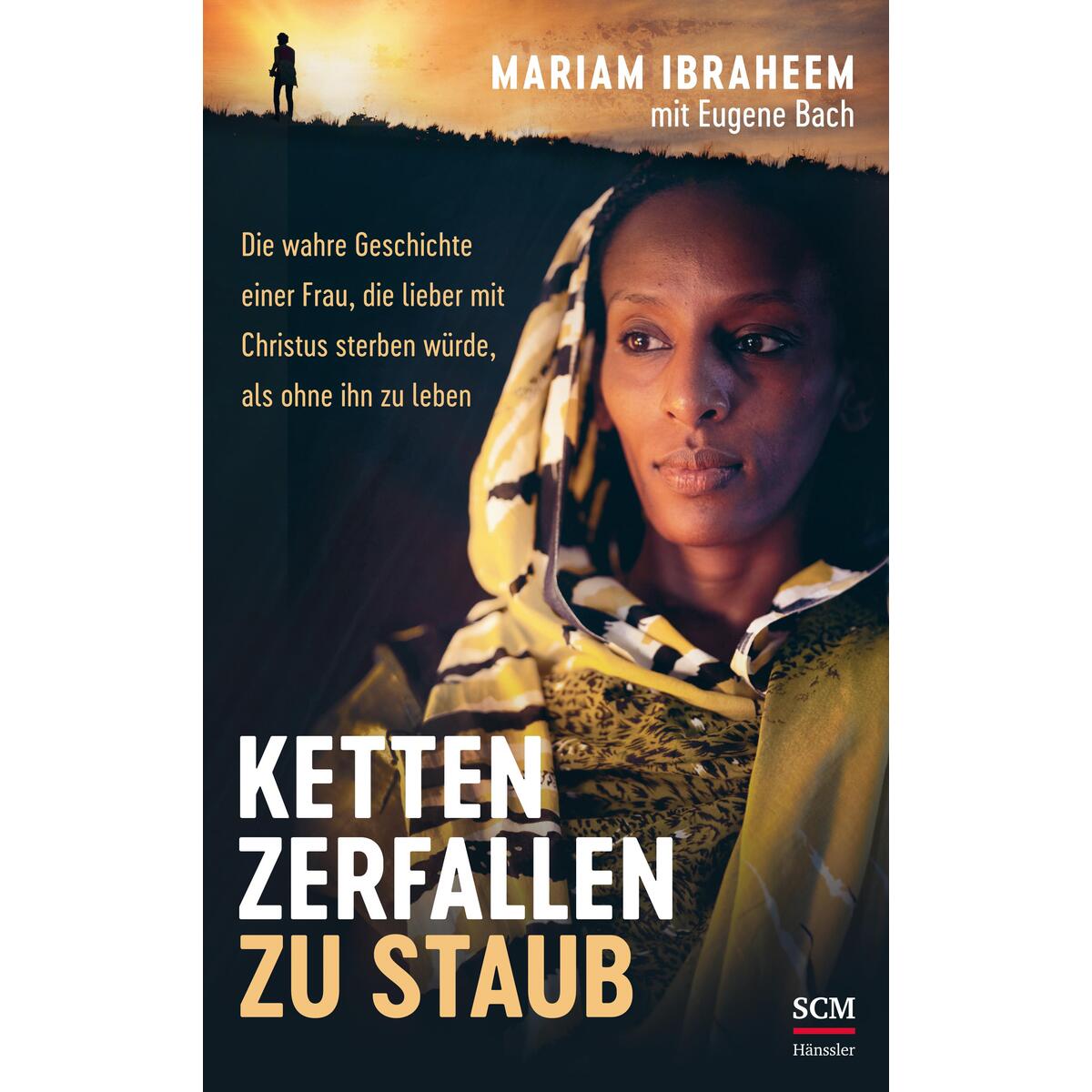 Ketten zerfallen zu Staub Ketten zerfallen zu Staub von SCM Hänssler