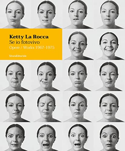 Ketty La Rocca. Se io fotovivo. Opere 1967-1975. Ediz. italiana e inglese (Fotografia) von Silvana