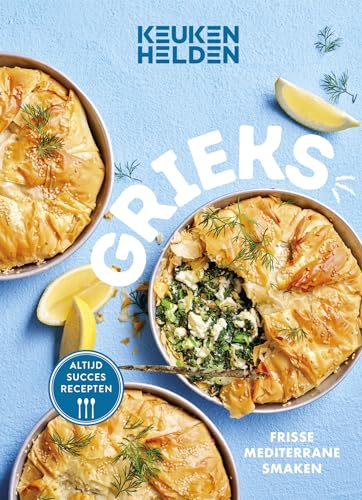 Keukenhelden - Grieks: Frisse, mediterrane smaken von Kosmos Uitgevers