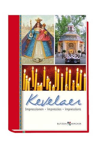 Kevelaer: Impressionen | impressies | impressions von Butzon & Bercker