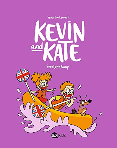 Kevin and Kate, Tome 05: Straight Away !