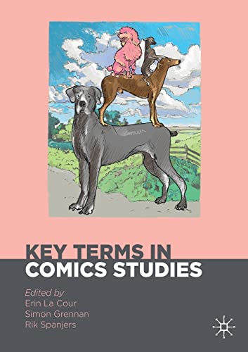 Key Terms in Comics Studies (Palgrave Studies in Comics and Graphic Novels)