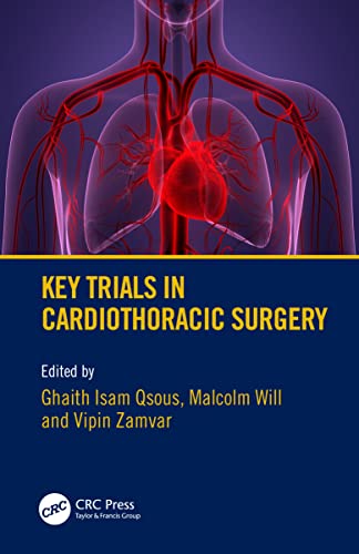 Key Trials in Cardiothoracic Surgery von CRC Press
