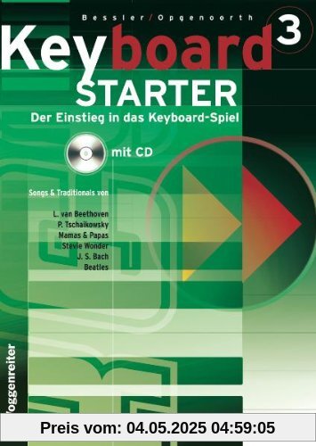 Keyboard-Starter. Mehrbändiger Keyboardkurs für den Selbstunterricht und für den Einsatz in Musikschulen: Keyboard-Starter, m. CD-Audio, Bd.3