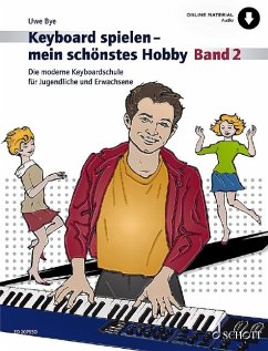 Keyboard spielen - mein schönstes Hobby Band 2 von Schott Music, Mainz