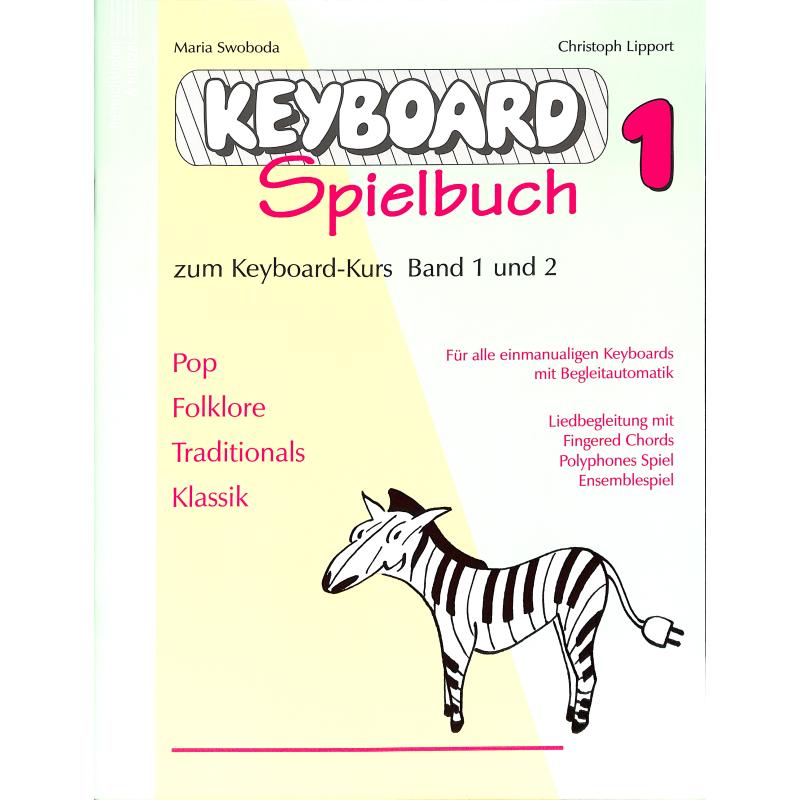 Keyboardspielbuch 1 (zu Schule 1 + 2)