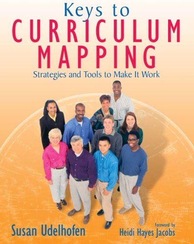 Keys to Curriculum Mapping: Strategies and Tools to Make It Work von Corwin