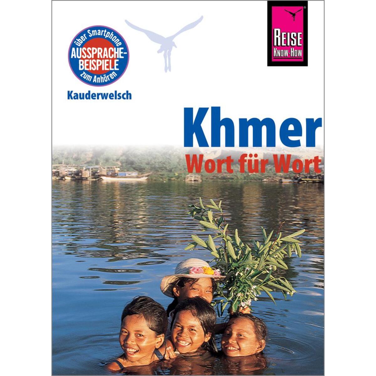 Khmer - Wort für Wort (für Kambodscha) von Reise Know-How Rump GmbH