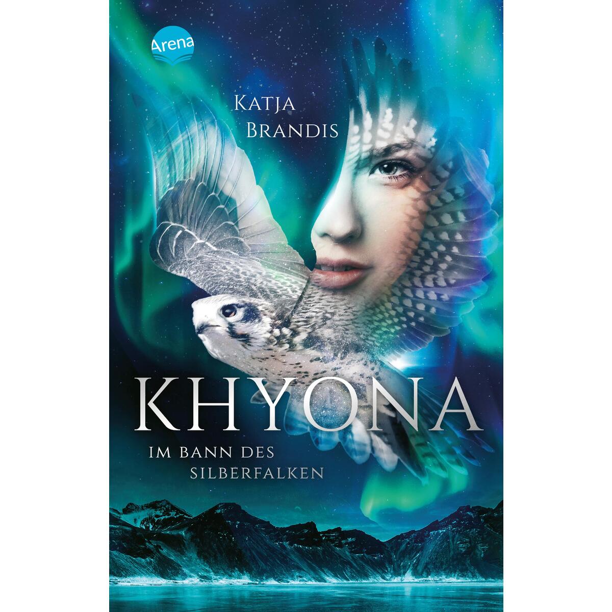 Khyona (1). Im Bann des Silberfalken von Arena Verlag GmbH