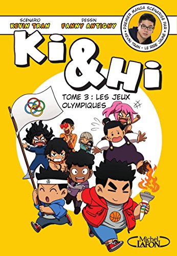 Ki et Hi, Tome 3 : Les jeux olympiques von Michel Lafon