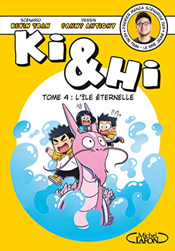 Ki & Hi - tome 4 L'île éternelle (4) von MICHEL LAFON