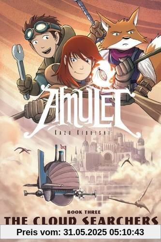 Kibuishi, K: Cloud Searchers (Amulet, Band 3)