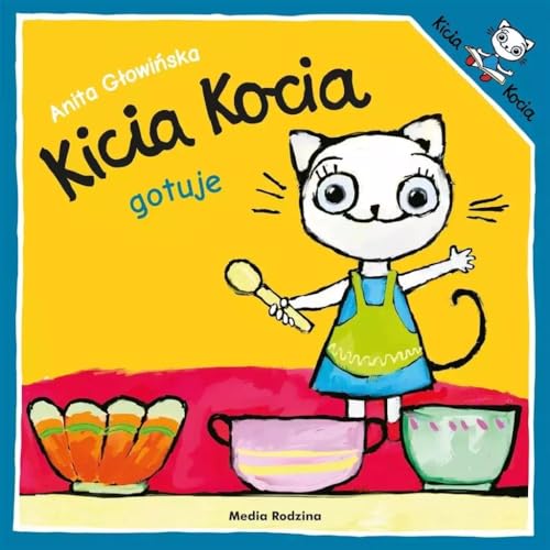Kicia Kocia gotuje von Media Rodzina