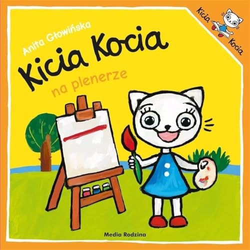 Kicia Kocia na plenerze von Media Rodzina
