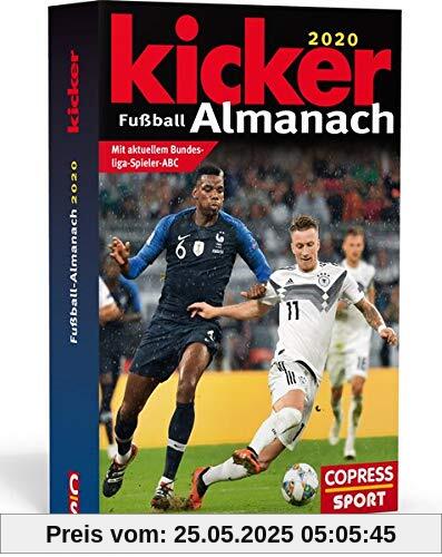 Kicker Fußball-Almanach 2020: Mit aktuellem Bundesliga-Spieler-ABC