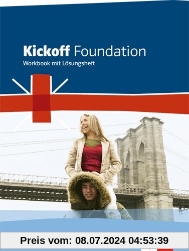 Kickoff Foundation: Workbook mit Lösungsheft