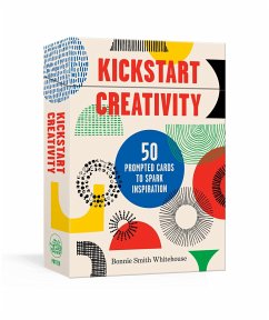 Kickstart Creativity von Clarkson Potter / Penguin Random House