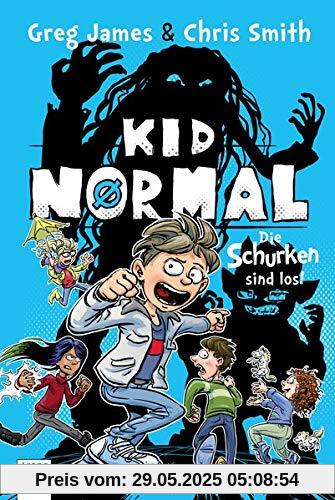 Kid normal / Kid Normal (2). Die Schurken sind los!