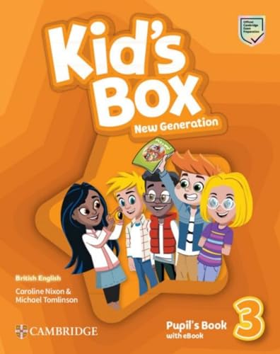 Kid's Box New Generation: Level 3. Pupil's Book with eBook Kid's Box New Generation: Level 3. Pupil's Book with eBook
