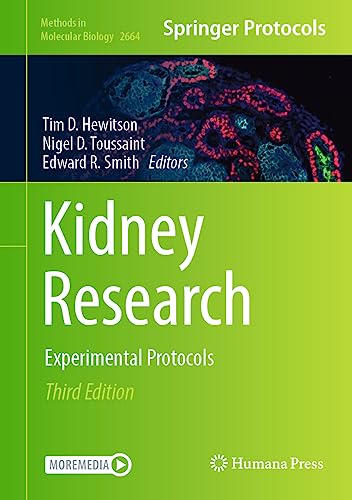 Kidney Research: Experimental Protocols (Methods in Molecular Biology, 2664, Band 2664)