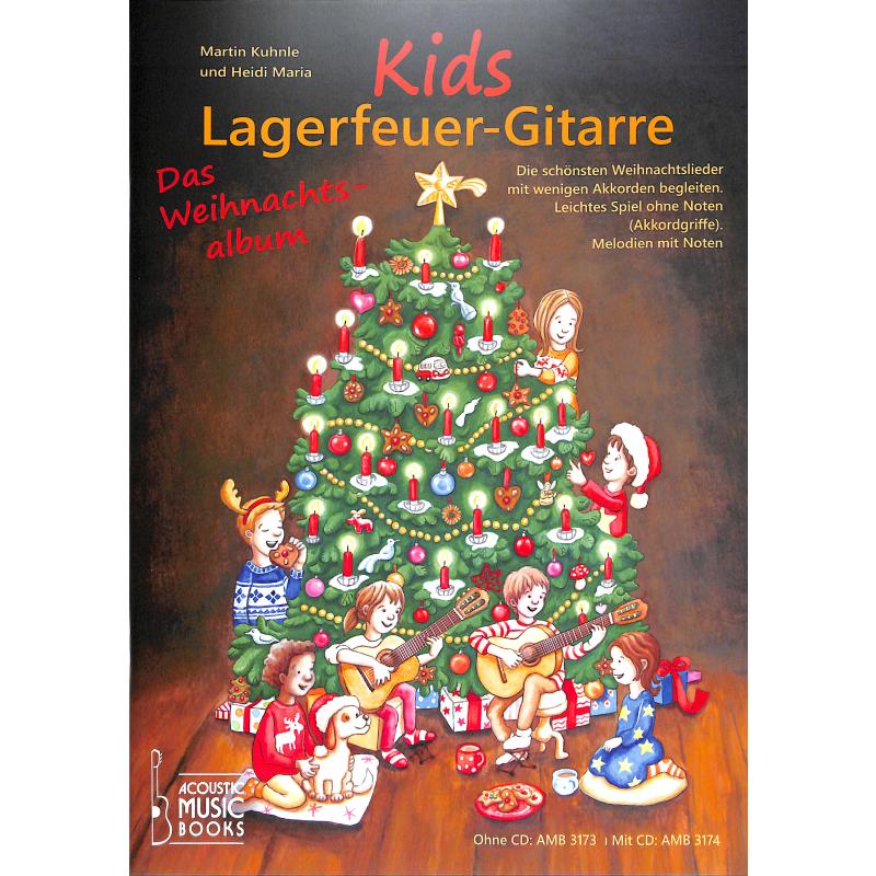Kids Lagerfeuer Gitarre - Das Weihnachtsalbum Kids Lagerfeuer Gitarre - Das Weihnachtsalbum