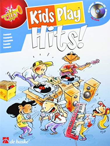 Kids Play Hits! - Trompete, m. Audio-CD: Play-Along-CD zum Üben und Mitspielen. Schwierigkeitsgrad: leicht von De Haske Publications