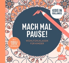 Kids in Balance. Mach mal Pause, 1 Audio-CD Kids in Balance. Mach mal Pause, 1 Audio-CD