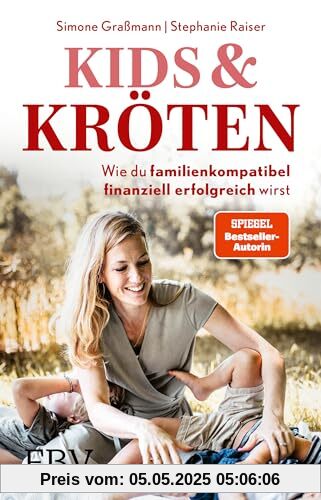 Kids & Kröten: Wie du familienkompatibel finanziell erfolgreich wirst