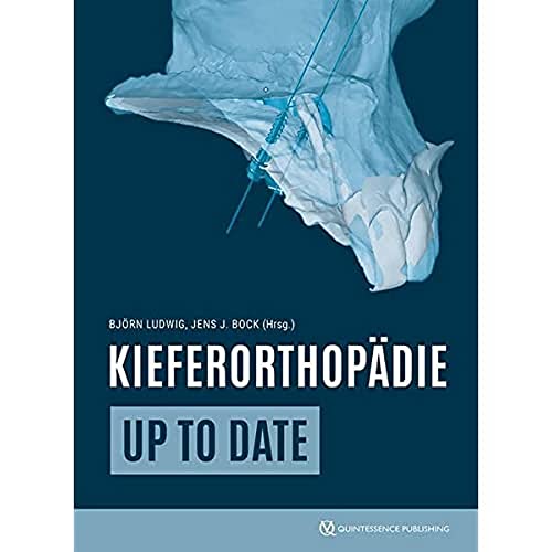 Kieferorthopädie up to date von Quintessence Publishing