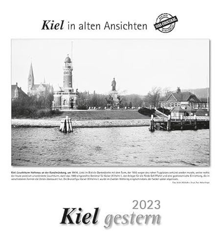 Kiel gestern 2023: Kiel in alten Ansichten von HS Grafik + Druck