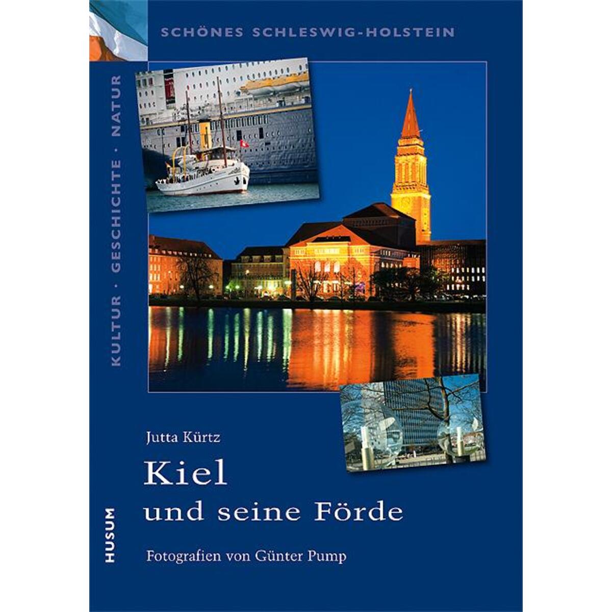 Kiel und die Kieler Förde Kiel und die Kieler Förde von Husum Druck