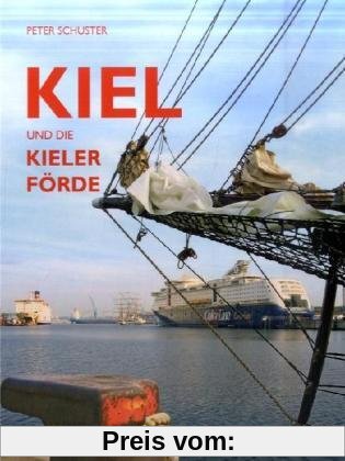 Kiel und die Kieler Förde: Deutschlands schönste Seestadt