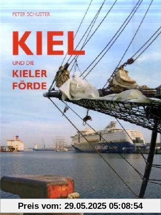 Kiel und die Kieler Förde: Deutschlands schönste Seestadt