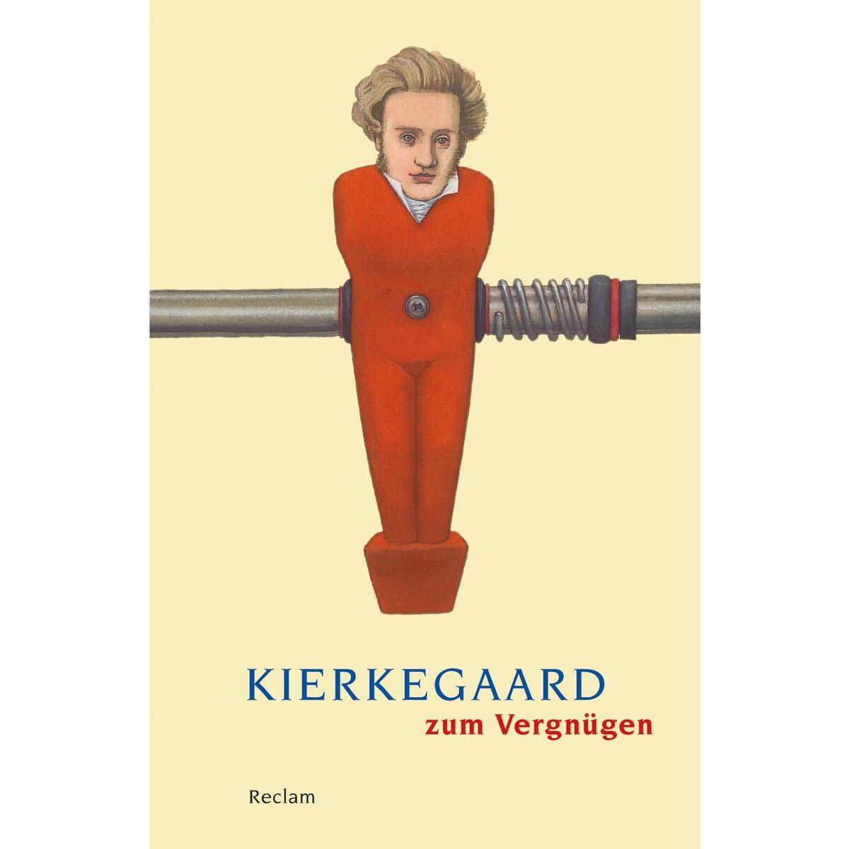Kierkegaard zum Vergnügen von Reclam Philipp Jun.