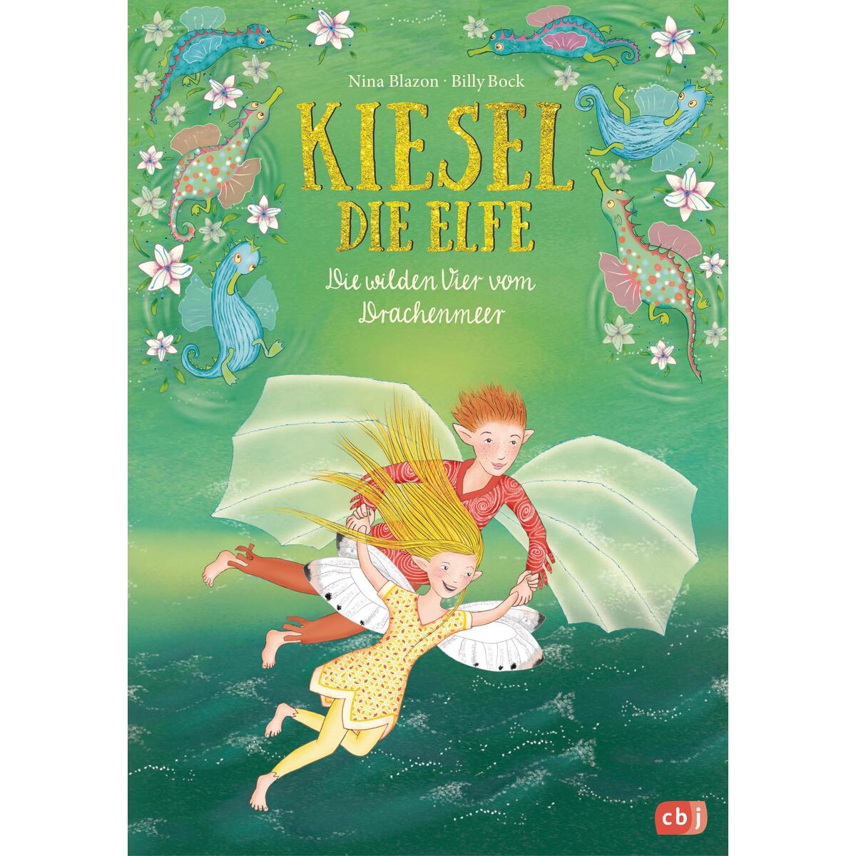 Kiesel, die Elfe - Die wilden Vier vom Drachenmeer Kiesel, die Elfe - Die wilden Vier vom Drachenmeer von cbj