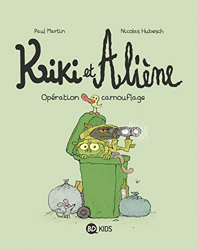 Kiki et Aliène, Tome 04: Opération camouflage