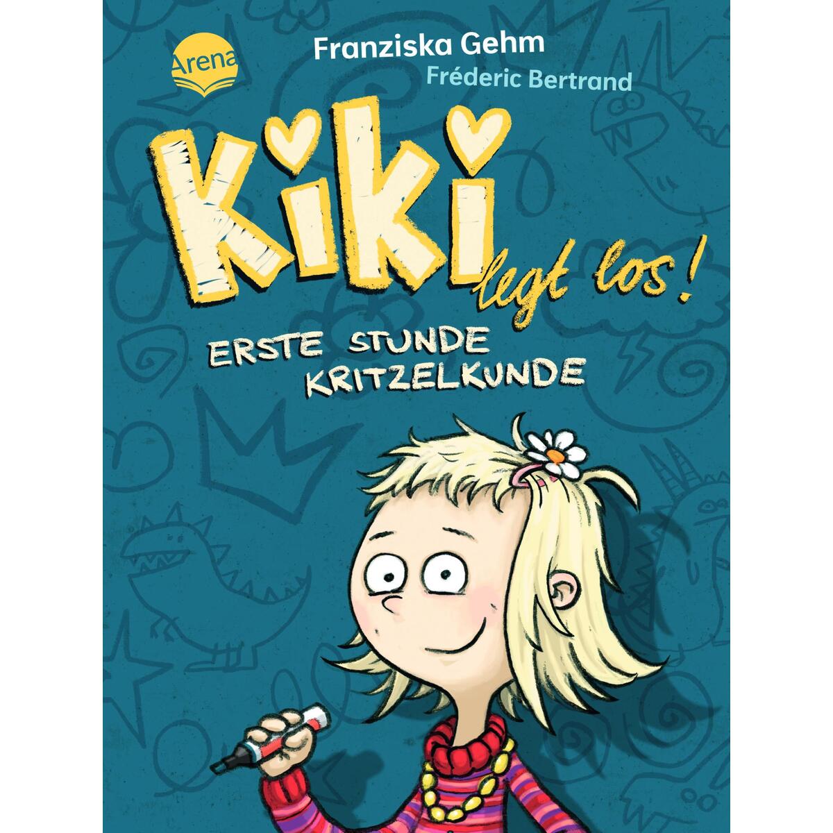Kiki legt los! Erste Stunde Kritzelkunde Kiki legt los! Erste Stunde Kritzelkunde von Arena Verlag GmbH